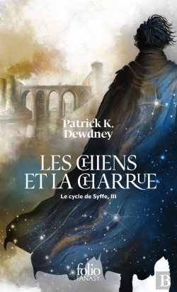 Bertrand.pt - Le Cycle De Syffe Tome 3 : Les Chiens Et La Charrue