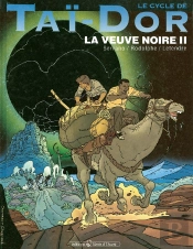 Le Cycle De Taï-Dor Tome 5 ; La Veuve Noire Tome 2