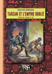 Le Cycle De Tarzan Tome 12 : Tarzan Et L'Empire Oublié