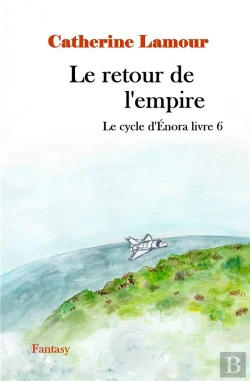 Bertrand.pt - Le Cycle D'Enora T.6 : Le Retour De L'Empire