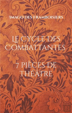 Bertrand.pt - Le Cycle Des Combattantes - 7 Pieces De Theatre 2010 2020