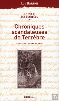 Bertrand.pt - Le Cycle Des Contrées Tome 4 ; Chroniques Scandaleuses De Terrèbre