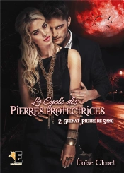 Le Cycle Des Pierres Protectrices Tome 2 - Grenat - La Pierre De Sang