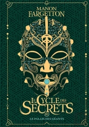 Le Cycle Des Secrets 3 : Le Palais Des Géants - Édition Collector