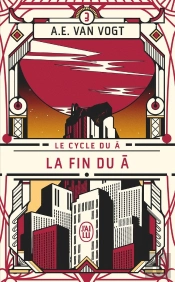 Le Cycle Du Â : La Fin Du Â