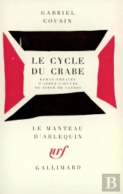 Le Cycle Du Crabe Ou Les Aventures De Ze-Luis, Maria Et Leurs Fils Joao, Fuyant La Famine Du Sertao