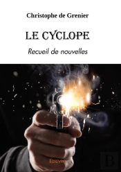 Le Cyclope : Recueil De Nouvelles