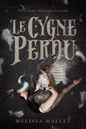 Le Cygne Perdu: Un Triangle Amoureux Ina
