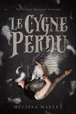 Bertrand.pt - Le Cygne Perdu: Un Triangle Amoureux Ina