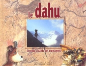 Le Dahu ; Legende Vivante Des Montagnes