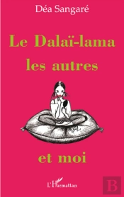 Le Dalaï-Lama, Les Autres Et Moi