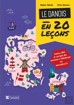 Bertrand.pt - Le Danois En 20 Leçons : Niveau A1 À B1
