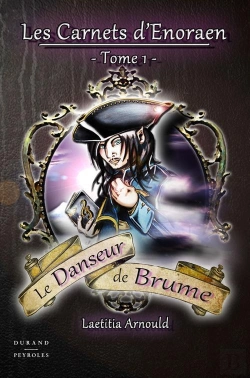 Bertrand.pt - Le Danseur De Brume - Les Carnets D Enoraen - T.1