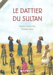 Le Dattier Du Sultan