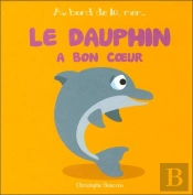 Le Dauphin A Bon Coeur