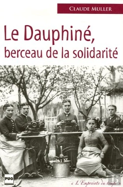 Bertrand.pt - Le Dauphiné ; Berceau De La Solidarité