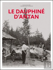 Le Dauphiné D'Antan