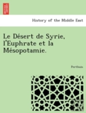 Le De Sert De Syrie, L'Euphrate Et La Me