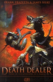 Le Death Dealer T.4 ; Les Assassins De L'Ombre