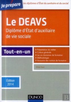 Bertrand.pt - Le Deavs ; Diplôme D'Etat D'Auxiliaire De Vie Sociale ; Tout-En-Un (Édition 2014)