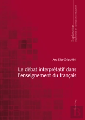 Le Débat Interprétatif Dans L’Enseignement Du Français