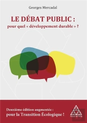 Le Debat Public : Du Developpement Durable Au Basculement Ecologique