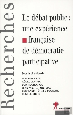 Bertrand.pt - Le Débat Public : Une Expérience Française De La Démocratie Participative