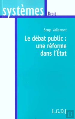 Bertrand.pt - Le Debat Public; Une Reforme Dans L'Etat