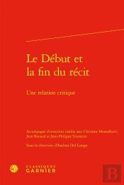 Le Début Et La Fin Du Récit : Une Relation Critique