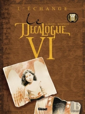 Le Décalogue Tome 6 : L'Échange