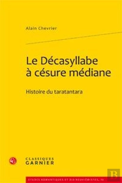 Bertrand.pt - Le Décasyllabe À Césure Médiane ; Histoire Du Taratantara