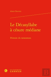 Le Décasyllabe À Césure Médiane : Histoire Du Taratantara