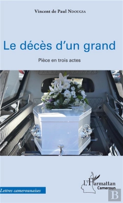 Bertrand.pt - Le Décès D'Un Grand ; Pièce En Trois Actes