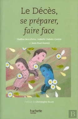 Bertrand.pt - Le Décès ; Se Préparer, Faire Face