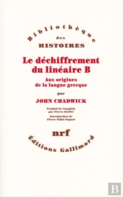 Bertrand.pt - Le Déchiffrement Du Linéaire B ; Aux Origines De La Langue Grecque