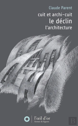 Bertrand.pt - Le Déclin-Cuit Et Archicuit ; L'Architecture