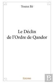Le Declin De L?Ordre De Qandor