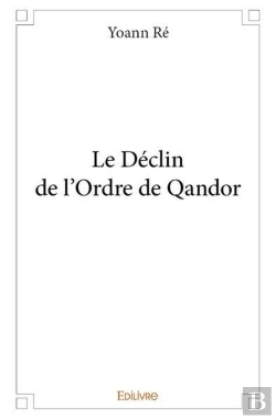 Bertrand.pt - Le Declin De L?Ordre De Qandor