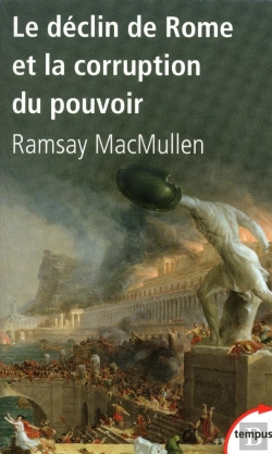 Bertrand.pt - Le Déclin De Rome Et La Corruption Du Pouvoir