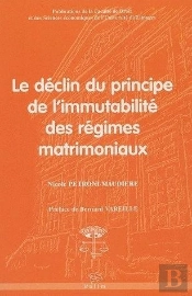 Le Déclin Du Principe De L'Immutabilité Des Régimes Matrimoniaux