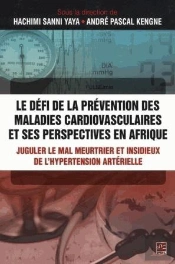 Le Défi De La Prévention Des Maladies Cardiovasculaires Et Ses Perspectives En Afrique