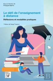 Le Défi De L'Enseignement A Distance : Réflexions Et Modalités Pratiques