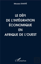 Le Défi De L'Intégration Économique En Afrique De L'Ouest