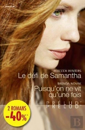 Le Defi De Samantha - Puisqu'On Ne Vit Qu'Une Fois...