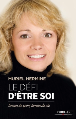 Bertrand.pt - Le Défi D'Être Soi ; Terrain De Sport, Terrain De Vie
