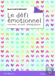 Le Défi Émotionnel ; Nouveau Projet Pédagogique