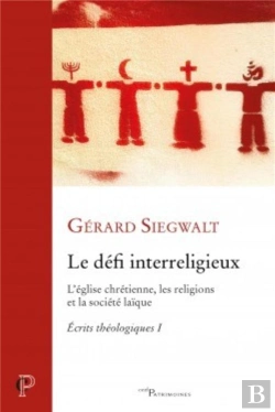 Bertrand.pt - Le Défi Interreligieux ; L'Église Chrétienne, Les Religions Et La Société Laïque
