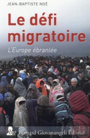 Le Défi Migratoire ; L'Europe Ébranlée