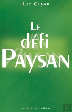 Bertrand.pt - Le Defi Paysan ; Un Temoignege Salutaire