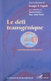 Le Defi Transgenique ; Une Demarche Reflexe